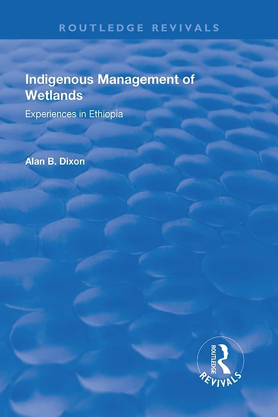 Indigenous Management Of Wetlands: Experiences Ethiopia