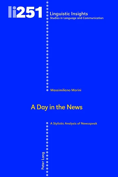 A Day the News: Stylistic Analysis of Newsspeak