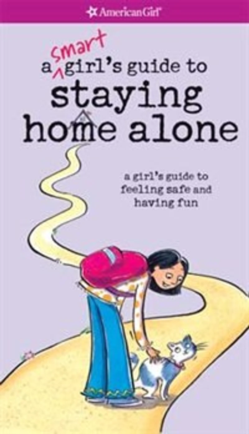 A Smart Girl's Guide To Staying Home Alone