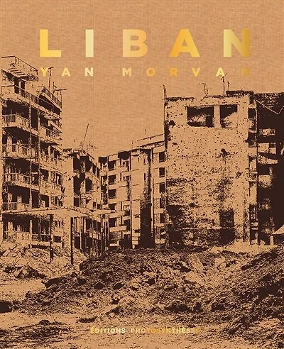 Liban: chroniques de guerre