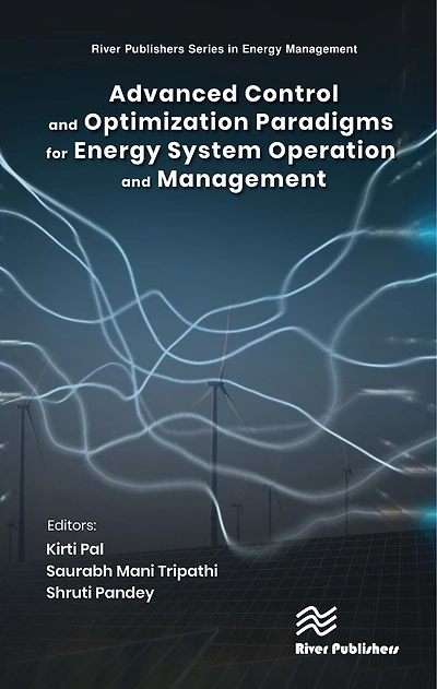 Advanced Control and Optimization Paradigms for Energy System Operation Management
