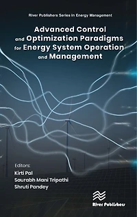 Advanced Control and Optimization Paradigms for Energy System Operation Management