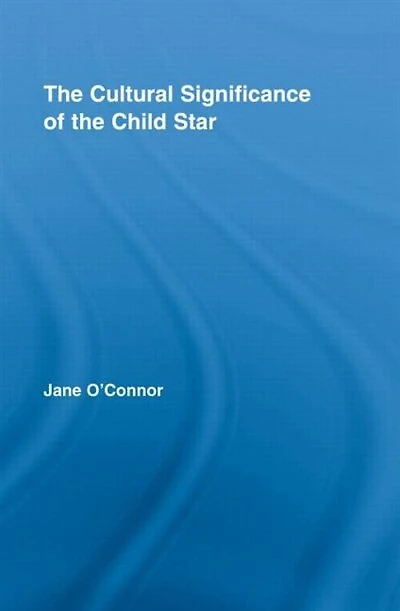 the Cultural Significance of Child Star