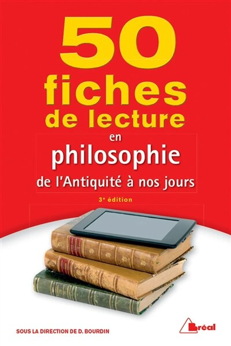 50 fiches de lecture en philosophie l'Antiquité à nos jours