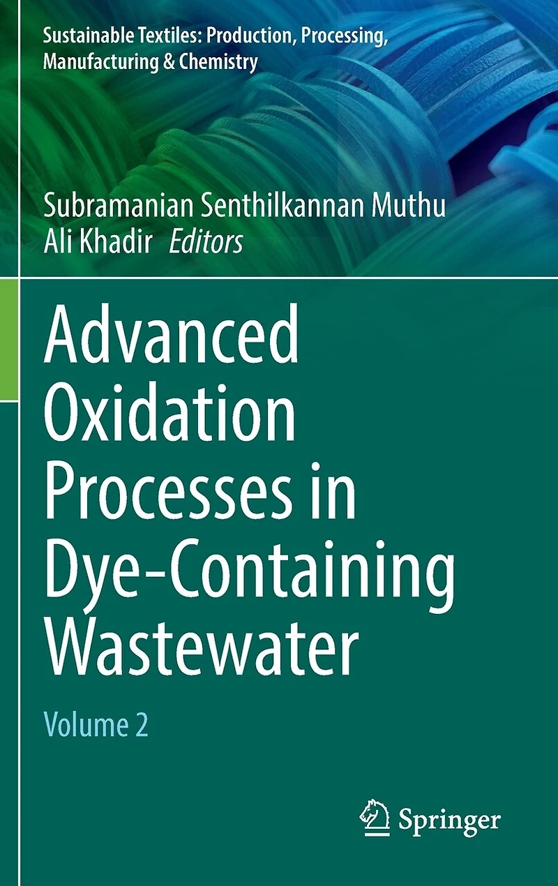Advanced Oxidation Processes Dye-Containing Wastewater: Volume 2
