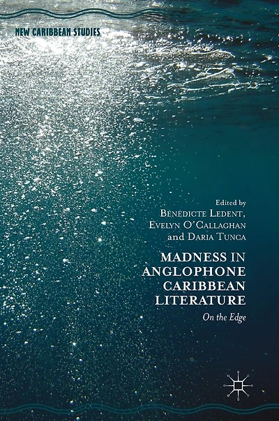 Madness Anglophone Caribbean Literature: On The Edge