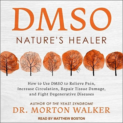 Dmso Lib/E: Nature's Healer