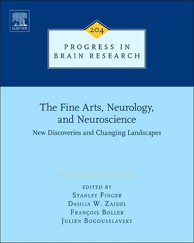 The Fine Arts, Neurology, And Neuroscience: New Discoveries Changing Landscapes