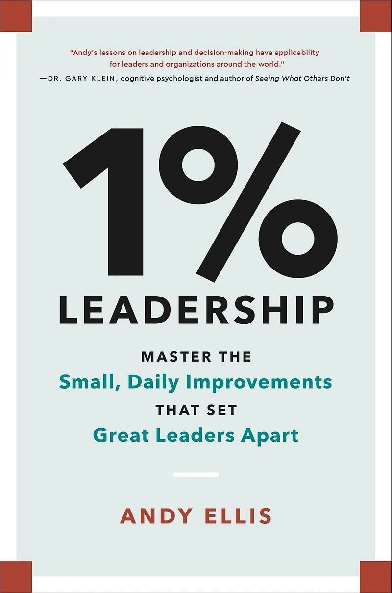1% Leadership: Master the Small