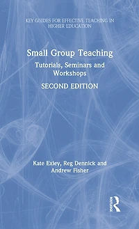Small Group Teaching: Tutorials, Seminars And Workshops