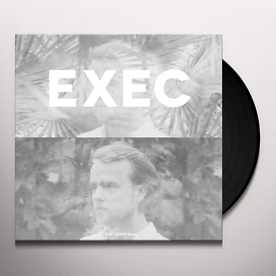 The Limber Real by EXEC (1 LP)