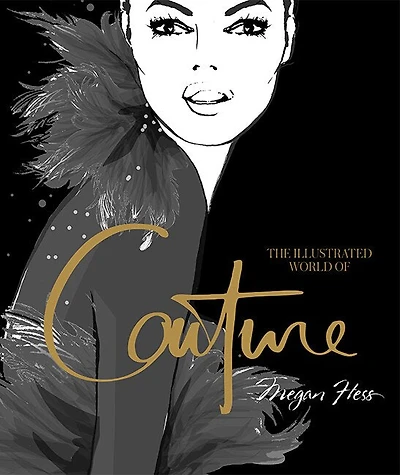 Illustrated World Of Couture