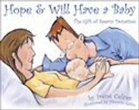 Hope & Will Have a Baby: The Gift of Sperm Donation