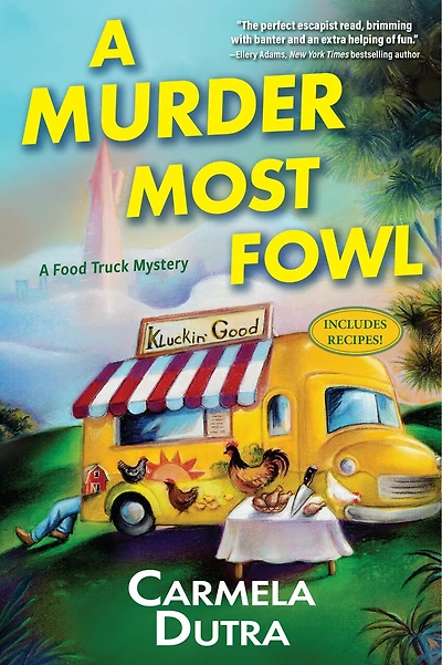 A Murder Most Fowl: Food Truck Mystery