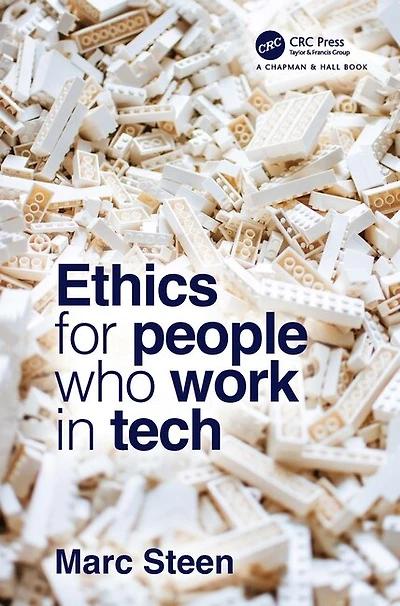 Ethics for People Who Work Tech