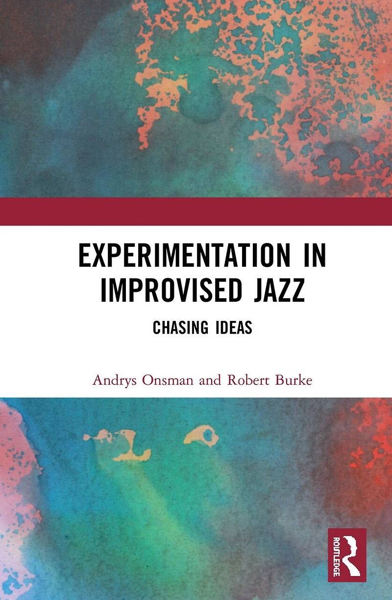 Experimentation Improvised Jazz: Chasing Ideas