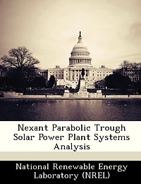Nexant Parabolic Trough Solar Power Plant Systems Analysis