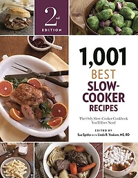 1,001 Best Slow-Cooker Recipes: The Only Cookbook You'll Ever Need