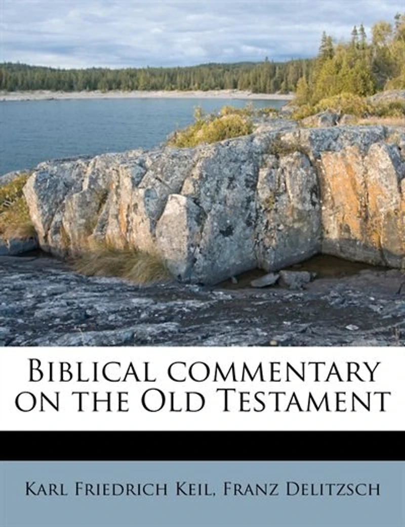 Biblical Commentary on the Old Testament Volume 3