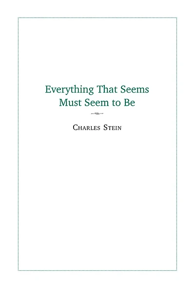 Everything That Seems Must Seem to Be: Initial Writings from a "Parmenides Project"