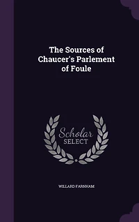 The Sources of Chaucer's Parlement Foule