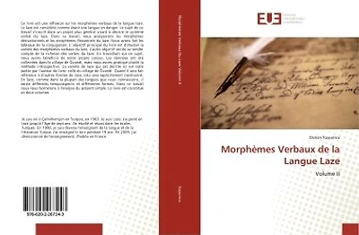 Morphemes Verbaux de la Langue Laze: Volume II