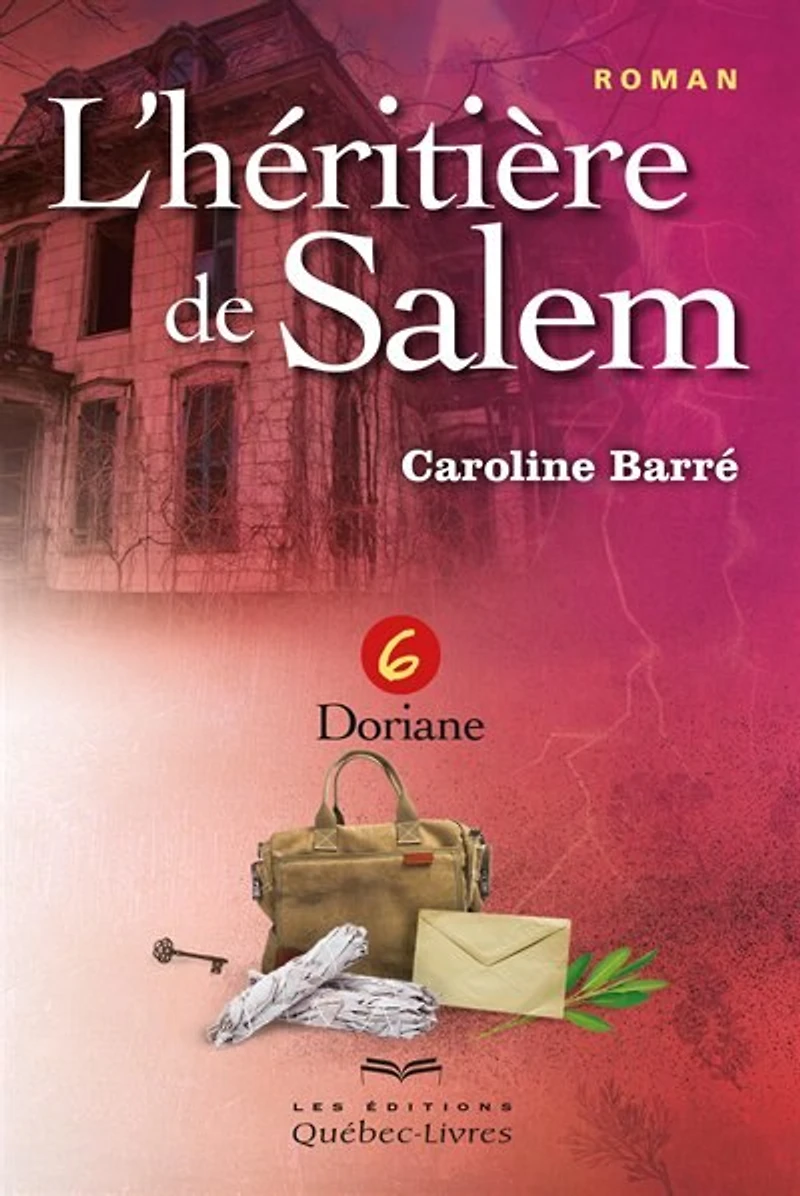 L'héritière de Salem tome 6
