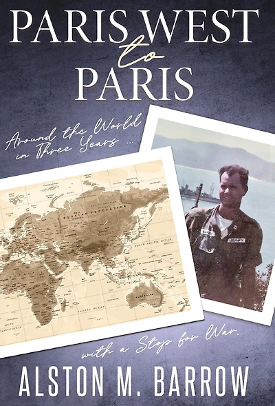 Paris West to Paris: Around the World in Three Years with a Stop for War