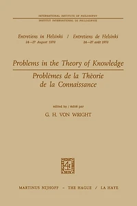 Problems the Theory of Knowledge / Problèmes de la théorie connaissance