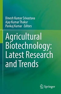 Agricultural Biotechnology: Latest Research and Trends