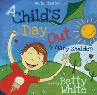 A Child’s Day Out