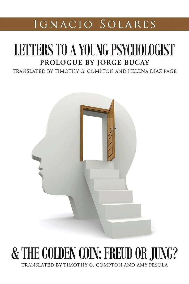 Letters to a Young Psychologist & The Golden Coin: Freud or Jung?