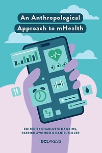 An Anthropological Approach to mHealth
