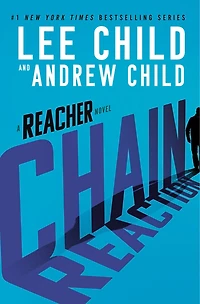 Chain Reaction: A Reacher Novel