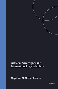 National Sovereignty and International Organizations