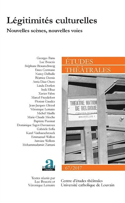Légitimités culturelles: Nouvelles scènes, nouvelles voies