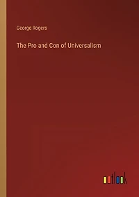 The Pro and Con of Universalism