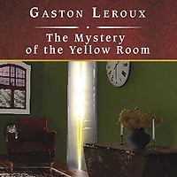 the Mystery of Yellow Room Lib/E
