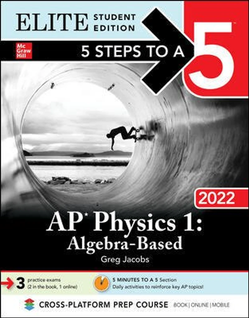 5 Steps to a 5: AP Physics 1: Algebra-Based 2024 Elite Student Edition
