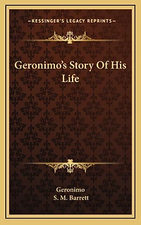 Geronimo's Story of His Life