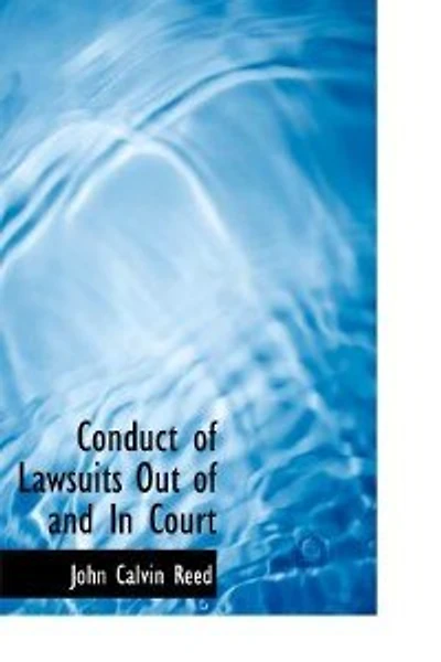Conduct Of Lawsuits Out And Court