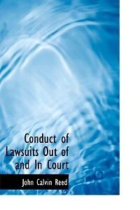 Conduct Of Lawsuits Out And Court