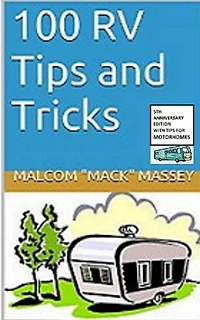 100 RV Tips and Tricks: 5th Anniversary Bonus Edition