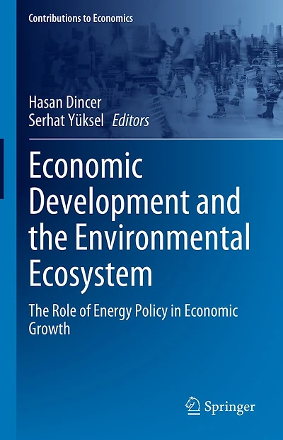 Economic Development and The Environmental Ecosystem: Role of Energy Policy Growth