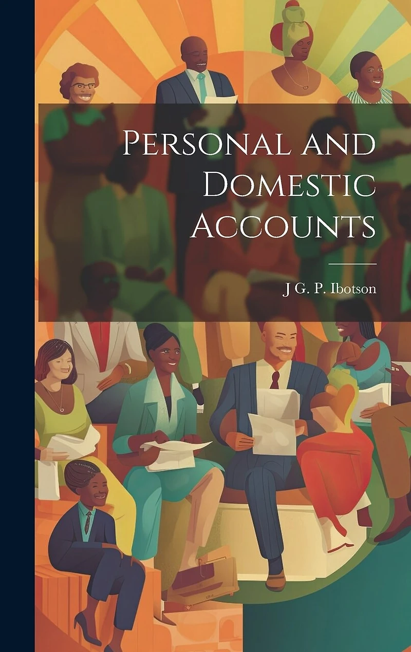 Personal and Domestic Accounts