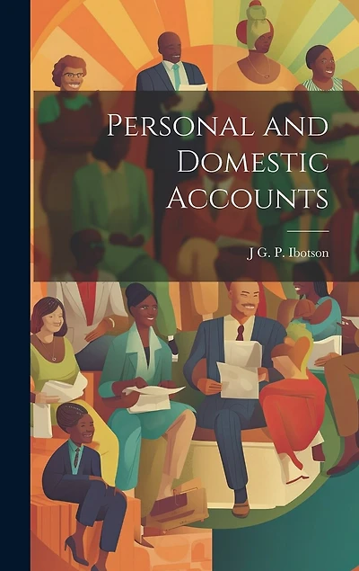 Personal and Domestic Accounts
