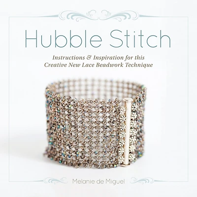 Hubble Stitch: Instructions & Inspiration for this Creative New Lace Beadwork Technique