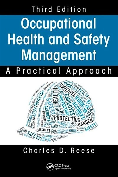 Occupational Health And Safety Management: A Practical Approach