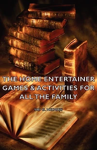 the Home Entertainer - Games & Activities for All Family
