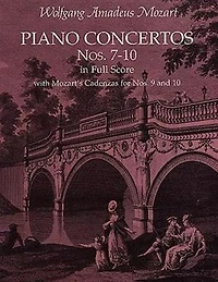 Piano Concertos Nos. 7-10 In Full Score: With Mozart's Cadenzas
